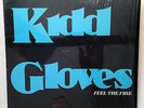Kidd Gloves-Feel the Fire 12