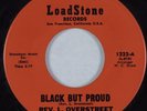 Black Gospel 45 REV. L. OVERSTREET Black But Proud LOADSTONE HEAR