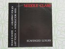 Middle Class: Scavenged Luxury 7