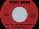 Funk Gospel 45 SCOTT SINGERS When the Saints Go Marching In SACRED SOUNDS HEAR