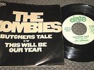 THE ZOMBIES Butchers Tale 45 7