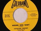 CLEVELAND CROCHET: Hound Dog Baby / Sweet Thing 45 rare Blues & R&B