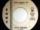 HEAR Stacy Johnson 45 Dont Believe Him/Remove My Doubts SONY 113 soul R&B Mod