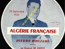 PICTURE DISC - ALGERIE FRANCAISE - PIERRE POUJADE repond au GENERAL DE GAULLE