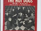 THE HOT DOGS / FRENCH EP HD 467 / TRACKS IN DESCRIPTIONS ON SCAN