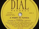 HEAR jazz bop 78 CHARLIE PARKER A Night In Tunisia DIAL 1002 Miles Davis