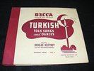 78 rpm Album Set TURKISH FOLK SONGS AND DANCES Decca Nicolas Matthey DISPLAYABLE