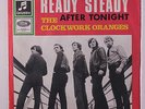 CLOCKWORK ORANGES: Ready Steady / After Tonight 45 (Germany, VG+ PS close to M-