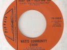 WATTS COMMUNITY CHOIR Keep On Keeping On PROVERB NORTHERN SOUL 45
