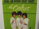 RARE NORTHERN SOUL 45  THE ORLONS  COME ON DOWN BABY BABY  CAMEO  PICTURE SLEEVE