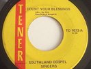 Southland Gospel Singers 45 On Tener 