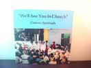 THE CANTON SPIRITUALS LP on J&B BLACK GOSPEL   We'll See You In Church   SEALED