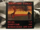 FRIGIDAIRE TANGO - RECALL / VANITY FAIR / RUSSIAN DOLLS 12