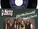 Kelly Family - Old McDonald Had A Farm b/w Amazing Grace 7