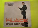 raro disco Pilade et.Ciao Ragazzi distr. Clan Celentano D'accordo CR 01001