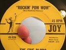 Popcorn Soul 45 The Five Blobs Rockin Pow Wow on Joy VG++ HEAR