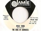 THE EDGE OF DARKNESS 45 MEAN TOWN B/W SO MANY YEARS EX GARAGE PSYCH JAMIE 1363