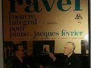 FEVRIER RAVEL COMPLETE PIANO WORKS 1st FRENCH STEREO BOX (4 LP) ADES NICE COPY