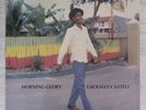 LACKSLEY CASTELL Morning glory Vinyl EXC- Cover EXC- Negus roots see photos