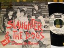 SLAUGHTER AND THE DOGS Dame to blame 7