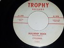CYCLONES Bullwhip Rock / Nelda Jane TROPHY 500 ROCKABILLY 45