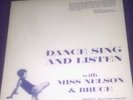 BRUCE HAACK & Miss Esther Nelson DANCE SING AND LISTEN Orig.1963 Mono LP/VG+/++
