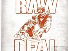 RAW DEAL-DEMO 7