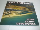 THE TRIFFIDS - BORN SANDY DEVOTIONAL RARE SIGNED / AUTOGRAPHED VINYL LP