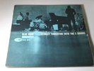 STANLEY TURRENTINE WITH THE THREE SOUNDS BLUE NOTE 4057 47 WEST 63RD RVG
