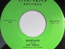 RaRe Northern Soul THE SHELLS Whiplash bw When I'm Blue 45 NICE orig on CONLO