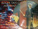 QUEEN, ROGER TAYLOR, Happiness 12