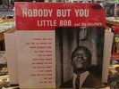 Little Bob and the Lollipops NOBODY BUT YOU La Louisianne LL-113 LP SEALED