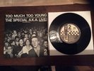 THE SPECIALS - Too Much Too Young RARE UK 2-TONE PAPER LABEL 7'