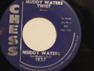 MUDDY WATERS-MUDDY WATERS TWIST /YOU SHOOK ME-R&B BLUES 45 on CHESS