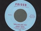 DANNY WHITE miss fine wine NORTHERN SOUL 45 on FRISCO