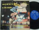 SONNY CRISS . JAZZ . VERY RARE LP . At The Crossroads . EXCELLENT 