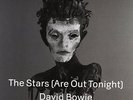 David Bowie, The Stars (Are Out Tonight), NEW/MINT white vinyl 7