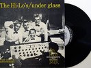 HI-LO'S  Under Glass NM MONO LP  Starlite 7005 / 1955 Original Pressing