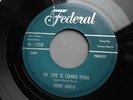 KENNY MARTIN - MY LOVE IS COMING DOWN - FEDERAL Rare R&B Soul Popcorn 7