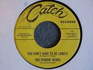 Puddin' Heads Now You Say We're Through Catch 111 M- 60's Garage Punk Nice One