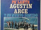 AGUSTIN ARCE Y SU NEUVO SONIDO Si Echo Pa Lante RARE ORIGINAL SALSA LP GUAGUANCO