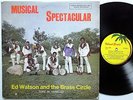 ED WATSON and the Brass Circle MUSICAL SPECTACULAR LP