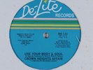 CROWN HEIGHTS AFFAIR Use Your Body & Soul DE-LITE 12