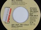 70's Soul 45 BILL HARRIS Am I Hot, Am I Cold RCA HEAR
