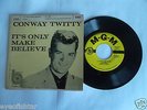 CONWAY TWITTY IT'S ONLY MAKE BELIEVE 4 Song EP 45 & PICTURE SLEEVE 1950's NM
