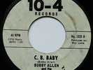 BOBBY ALLEN: C. B. BABY / GOLDEN GUITAR *RARE CRAZY ROCKABILLY* 2 BREAKS - 45rpm