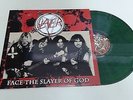 Slayer - Face The Slayer Of God  (Green LP)