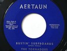 THE TORNADOES Bustin surfboards Surf Rock & Roll Instro 45 (Aertaun) *HEAR