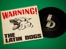 The Latin Dogs : Warning EP. Rare Orig. 1982 6 Track classic USA kbd PUNK ROCK