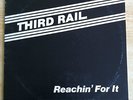 LP THIRD RAIL reachin for it US MODERN SOUL BOOGIE if u want it + PHOTO of band